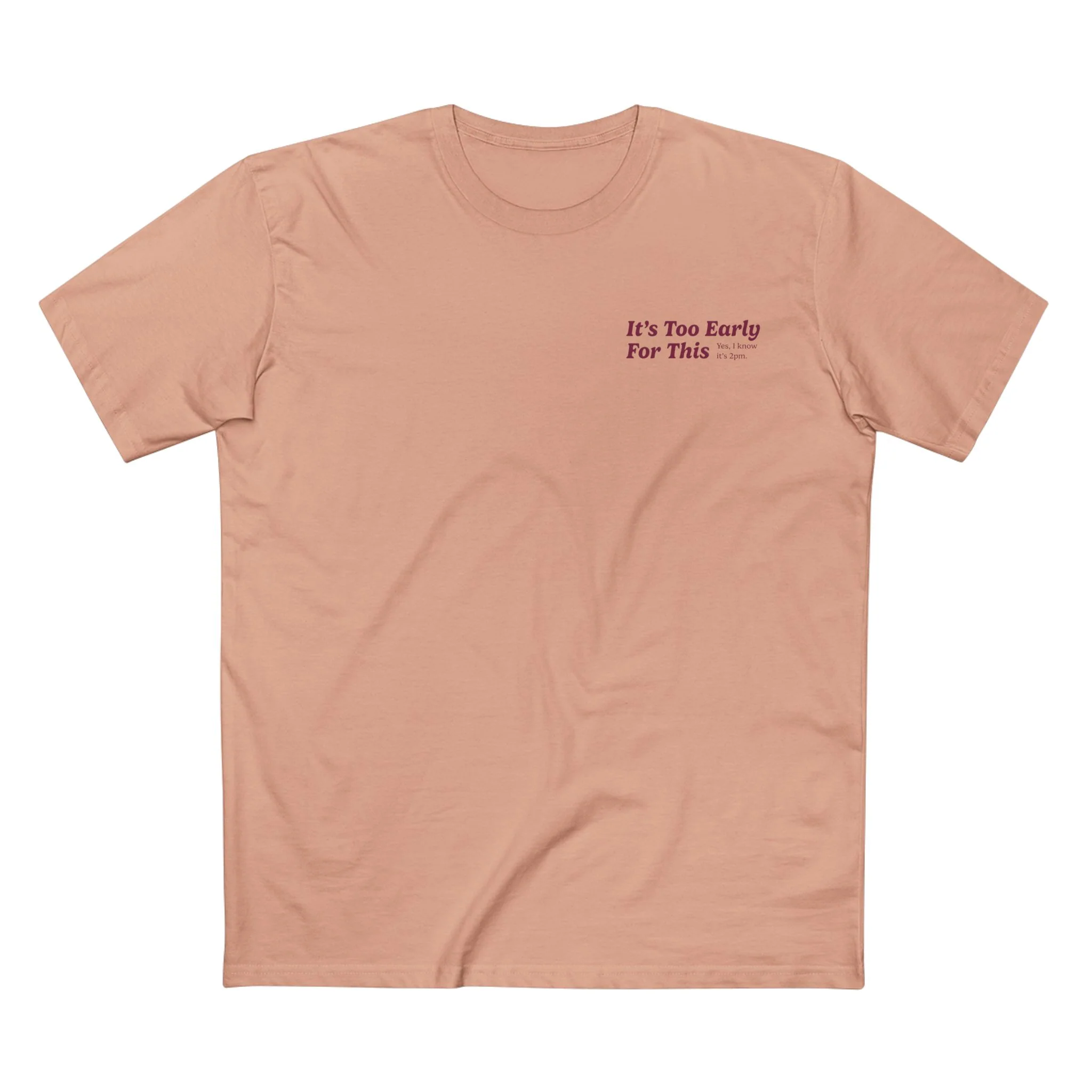 It's Too Early For This T-Shirt - Image 9